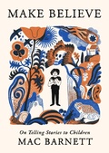 Cover: Make Believe - Little Brown and Company