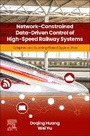 Cover: Network-Constrained Data-Driven Control of High-Speed Railway Systems - Elsevier