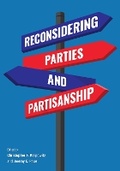 Cover: Reconsidering Parties and Partisanship - The University of Michigan Press