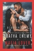 Cover: Bratva Enemy to Mafia Lover - Deborah Gray Media