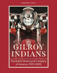 Abbildung von: Gilroy Indians - Schiffer Publishing Ltd
