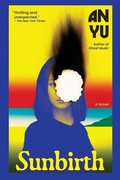 Cover: Sunbirth - Grove Press / Atlantic Monthly Press
