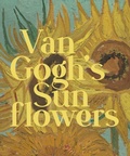 Cover: Van Gogh's Sunflowers - Yale University Press