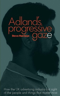Enlarge image Cover: Adland's Progressive Gaze - Adworld Press