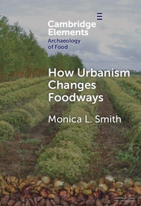 Enlarge image Cover: How Urbanism Changes Foodways - Cambridge University Press