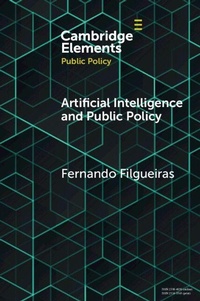 Enlarge image Cover: Artificial Intelligence and Public Policy - Cambridge University Press