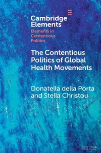 Enlarge image Cover: The Contentious Politics of Global Health Movements - Cambridge University Press
