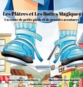 Cover: Les Platres et Les Bottes Magiques - Www.Littlefeetandbigadventures.com