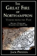 Cover: The Great Fire of Northampton - Voices From the Past - Kateringes Books