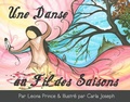Cover: Une Danse Au Fil Des Saisons - Wavemaker Press, Ltd.