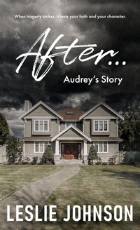 Enlarge image Cover: AFTER ... Audrey's Story - Self Publishing