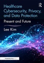 Cover: Healthcare Cybersecurity, Privacy, and Data Protection - Productivity Press