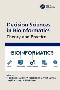 Enlarge image Cover: Decision Sciences in Bioinformatics - CRC Press