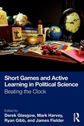 Cover: Short Games and Active Learning in Political Science - Routledge