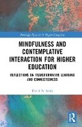 Abbildung von: Mindfulness and Contemplative Interaction for Higher Education - Routledge
