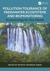Enlarge image Cover: Pollution Tolerance of Freshwater Ecosystems and Biomonitoring - CRC Press
