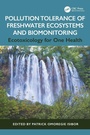Cover: Pollution Tolerance of Freshwater Ecosystems and Biomonitoring - CRC Press