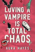 Cover: Loving a Vampire is Total Chaos - Orion
