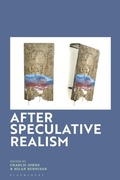 Cover: After Speculative Realism - Bloomsbury Academic