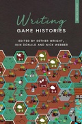Cover: Writing Game Histories - Bloomsbury Academic