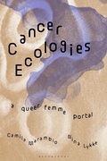 Cover: Cancer Ecologies - Bloomsbury Academic