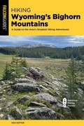 Cover: Hiking Wyoming's Bighorn Mountains - Globe Pequot Press
