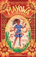 Cover: Mayowa and the Fire of Speech - Bloomsbury Childrens Books
