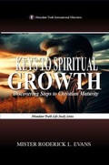 Cover: Keys to Spiritual Growth - Abundant Truth Publishing