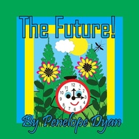 Abbildung von: The Future! - Bellissima Publishing