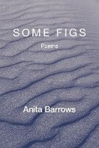 Enlarge image Cover: Some Figs - Kelsay Books