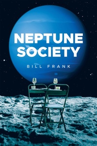 Enlarge image Cover: Neptune Society - iUniverse