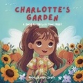 Cover: Charlotte's Garden - Living in Wellness Pty Ltd