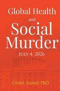 Cover: Global Health and Social Murder - University