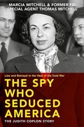 Cover: The Spy Who Seduced America - Rocndog Books