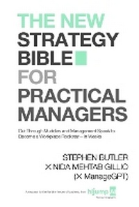 Abbildung von: The New Strategy Bible for Practical Managers - Hijump AI