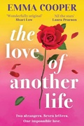 Cover: The Love of Another Life - Boldwood Books Ltd