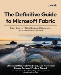 Enlarge image Cover: The Definitive Guide to Microsoft Fabric - Packt Publishing