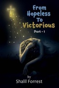 Cover: From Hopeless To Victorious - Maple Publishers