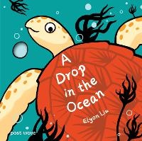 Abbildung von: A Drop in the Ocean - Post Wave Children's Books