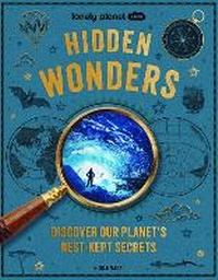 Abbildung von: Lonely Planet Kids Hidden Wonders - Lonely Planet Global Limited
