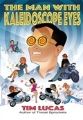 Cover: The Man With Kaleidoscope Eyes [Trade Paperback] - PS Publishing