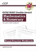 Cover: New GCSE WJEC Mathematics & Numeracy Double Award Exam Practice Workbook (For exams from 2027) - Coordination Group Publications Ltd (CGP)