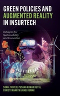Cover: Green Policies and Augmented Reality in InsurTech - Emerald Publishing Limited