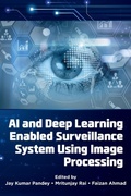 Cover: AI and Deep Learning Enabled Surveillance System Using Image Processing - Emerald Publishing Limited