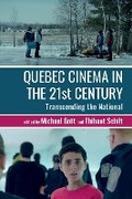 Cover: Quebec Cinema in the 21st Century - Liverpool University Press