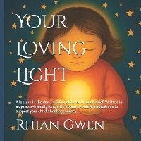 Abbildung von: Your Loving Light - Loving Light Publishing