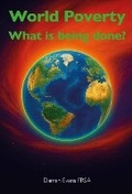Cover: World Poverty - What is being done? - Tricorn Books