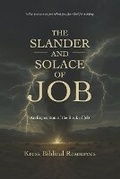 Cover: The Slander and Solace of Job - Kress Christian Publications