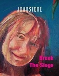 Enlarge image Cover: Break The Siege - Caitlin Johnstone