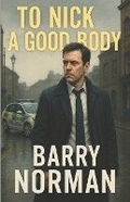 Cover: To Nick a Good Body - Brash Books